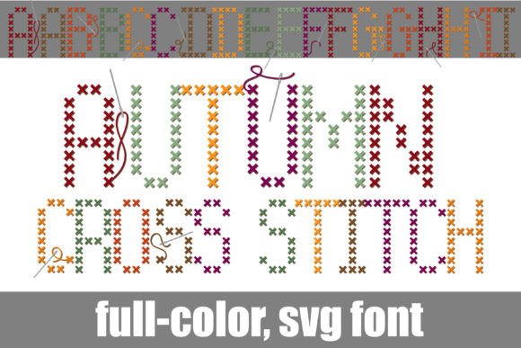 Autumn Cross Stitch: The Colorful SVG Font for Seasonal Designs