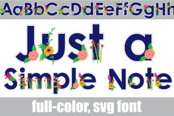 Just a Simple Note: A Floral Font for Your Creative Projects