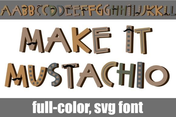 Make-it Mustachio: A Color Font with Vintage Charm