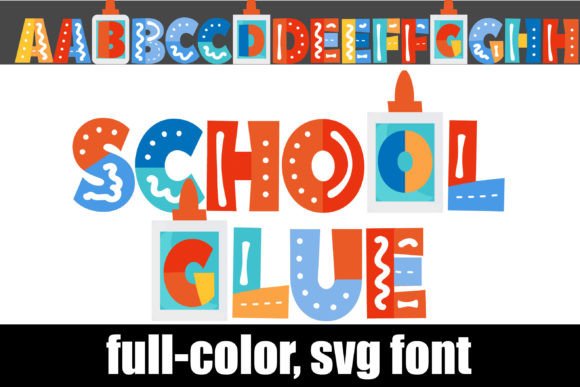 School Glue: A Sticky, Sweet Typeface for Bold Branding