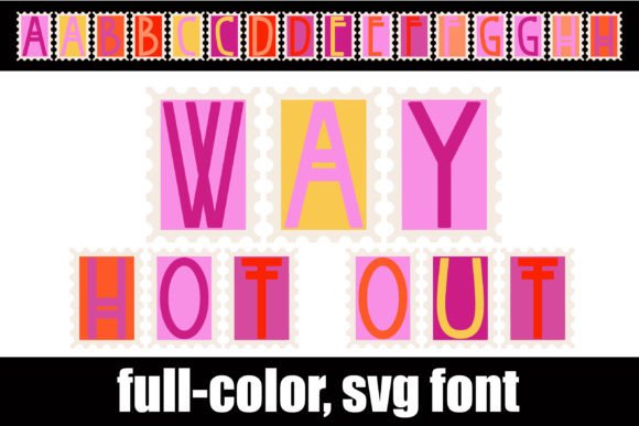 Way Hot Out: Bringing Vibrant Energy to Modern Typography